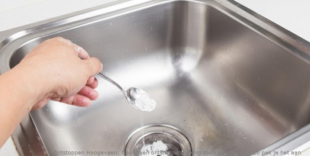 Gootsteen ontstoppen baking soda Hoogeveen: Zo pak je het aan